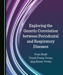 Exploring the Genetic Correlation between Periodontal and Respiratory Diseases (Original PDF from Publisher)