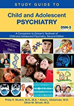 Study Guide to Child and Adolescent Psychiatry: A Companion to Dulcan’s Textbook of Child and Adolescent Psychiatry, Second Edition (Original PDF) 2017