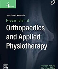Joshi and Kotwal’s Essentials of Orthopedics and Applied Physiotherapy, 4th edition (Original PDF from Publisher)