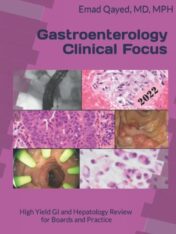Gastroenterology Clinical Focus: High yield GI and hepatology review- for Boards and Practice - 3rd edition 2022 Original PDF
