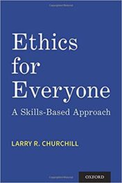 Ethics for Everyone: A Skills-Based Approach 1st Edition