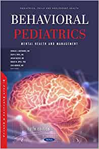 Behavioral Pediatrics: Mental Health and Management. Fifth Edition (Original PDF from Publisher)