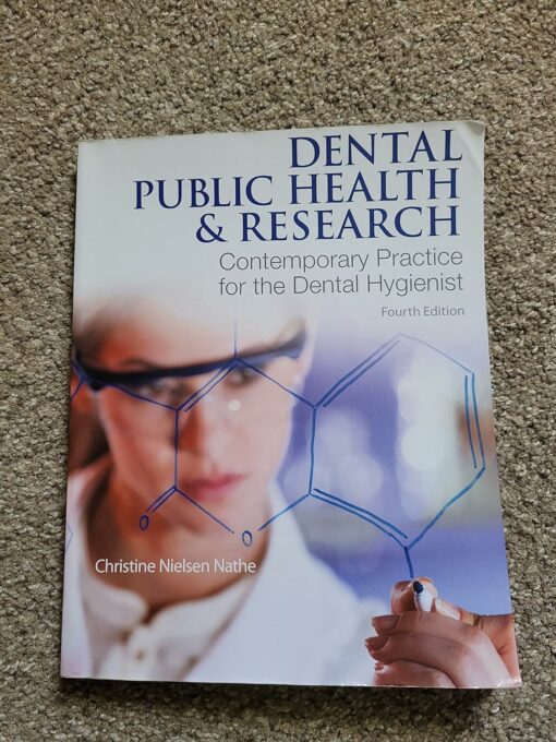 Dental Public Health & Research: Contemporary Practice for the Dental Hygienist 4th Edition PDF