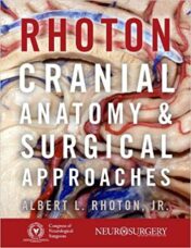 Rhoton’s Cranial Anatomy and Surgical Approaches (Original PDF)