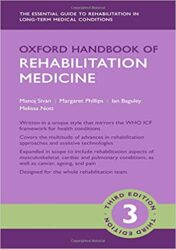 Oxford Handbook of Rehabilitation Medicine (Oxford Medical Handbooks), 3rd Edition