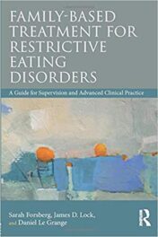 Family Based Treatment for Restrictive Eating Disorders (ORIGINAL PDF)