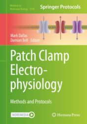 Patch Clamp Electrophysiology Methods and Protocols 2021 Original pdf+video