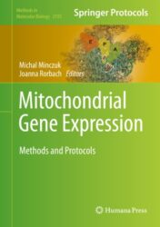 Mitochondrial Gene Expression Methods and Protocols 2021 ORIGINAL PDF