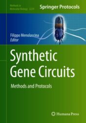 Synthetic Gene Circuits Methods and Protocols 2021 ORIGINAL PDF