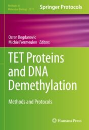 TET Proteins and DNA Demethylation Methods and Protocols 2021 ORIGINAL PDF