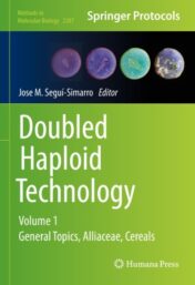 Doubled Haploid Technology Volume 1: General Topics, Alliaceae, Cereals 2021 Original pdf