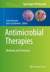 Antimicrobial Therapies Methods and Protocols 2021 ORIGINAL PDF