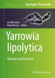 Yarrowia lipolytica Methods and Protocols 2021 ORIGINAL PDF