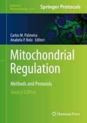 Mitochondrial Regulation Methods and Protocols 2021 Original pdf