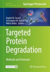 Targeted Protein Degradation Methods and Protocols 2021 Original pdf+videos