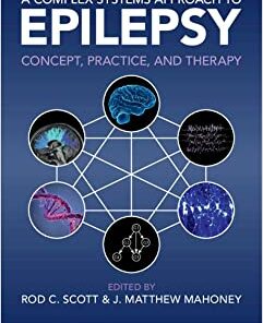 A Complex Systems Approach to Epilepsy: Concept, Practice, and Therapy (Original PDF from Publisher)
