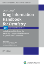 Drug Information Handbook for Dentistry 25e