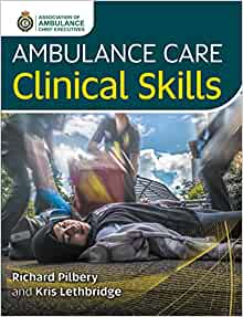 Ambulance Care Clinical Skills (EPUB + Converted PDF)