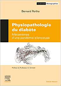 Physiopathologie du diabète: Mécanismes d¿une pandémie silencieuse (Original PDF from Publisher)