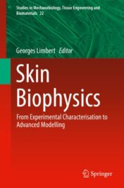 Skin Biophysics From Experimental Characterisation to Advanced Modelling 2019 ORIGINAL PDF