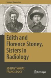 Edith and Florence Stoney, Sisters in Radiology 2019 ORIGINAL PDF