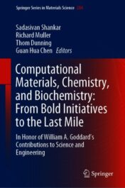 Computational Materials, Chemistry, and Biochemistry: From Bold Initiatives to the Last Mile In Honor of William A. Goddard’s Contributions to Science and Engineering 2021  Original pdf