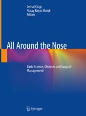 All Around the Nose Basic Science, Diseases and Surgical Management 2020 ORIGINAL PDF