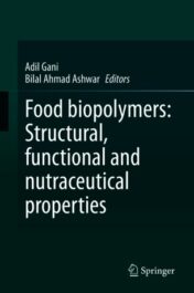 Food biopolymers: Structural, functional and nutraceutical properties 2021 Original pdf