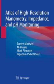 Atlas of High-Resolution Manometry, Impedance, and pH Monitoring 2020 ORIGINAL PDF