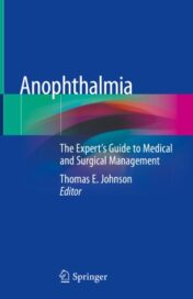 Anophthalmia The Expert's Guide to Medical and Surgical Management 2020 ORIGINAL PDF