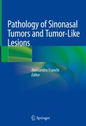Pathology of Sinonasal Tumors and Tumor-Like Lesions 2020 ORIGINAL PDF