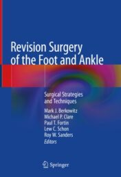 Revision Surgery of the Foot and Ankle Surgical Strategies and Techniques 2020 Original pdf
