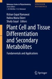 Plant Cell and Tissue Differentiation and Secondary Metabolites Fundamentals and Applications 2021 Original pdf
