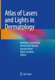 Atlas of Lasers and Lights in Dermatology 2020 ORIGINAL PDF