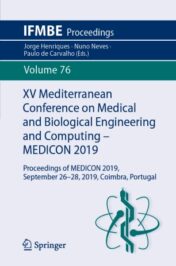 XV Mediterranean Conference on Medical and Biological Engineering and Computing – MEDICON 2019 Proceedings of MEDICON 2019, September 26-28, 2019, Coimbra, Portugal 2020 Original pdf