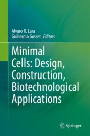 Minimal Cells: Design, Construction, Biotechnological Applications 2020 Original pdf
