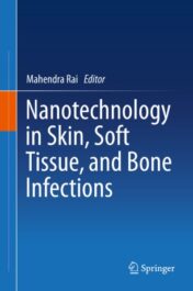 Nanotechnology in Skin, Soft Tissue, and Bone Infections 2020 ORIGINAL PDF