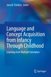 Language and Concept Acquisition from Infancy Through Childhood(ORIGINAL PDF)