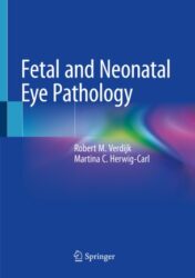 Fetal and Neonatal Eye Pathology 2020 ORIGINAL PDF