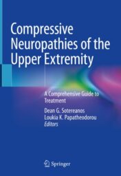 Compressive Neuropathies of the Upper Extremity A Comprehensive Guide to Treatment 2020 Original pdf