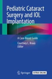 Pediatric Cataract Surgery and IOL Implantation A Case-Based Guide 2020 ORIGINAL PDF