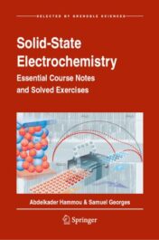 Solid-State Electrochemistry Essential Course Notes and Solved Exercises 2020 Original pdf