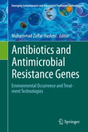 Antibiotics and Antimicrobial Resistance Genes Environmental Occurrence and Treatment Technologies 2020 ORIGINAL PDF