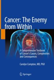 Cancer: The Enemy from Within A Comprehensive Textbook of Cancer’s Causes, Complexities and Consequences 2020 ORIGINAL PDF