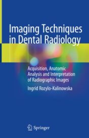 Imaging Techniques in Dental Radiology Acquisition, Anatomic Analysis and Interpretation of Radiographic Images 2020 Original pdf