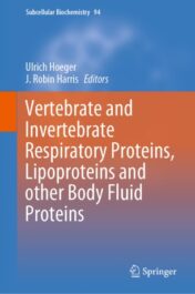 Vertebrate and Invertebrate Respiratory Proteins, Lipoproteins and other Body Fluid Proteins 2020 Original pdf