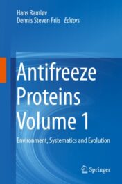Antifreeze Proteins Volume 1 Environment, Systematics and Evolution 2020 Original pdf