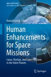 Human Enhancements for Space Missions Lunar, Martian, and Future Missions to the Outer Planets 2020 ORIGINAL PDF