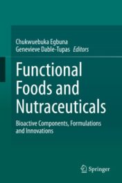 Functional Foods and Nutraceuticals Bioactive Components, Formulations and Innovations 2020 Original pdf