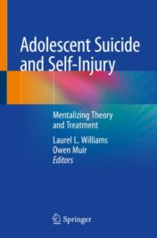 Adolescent Suicide and Self-Injury Mentalizing Theory and Treatment 2020 ORIGINAL PDF
